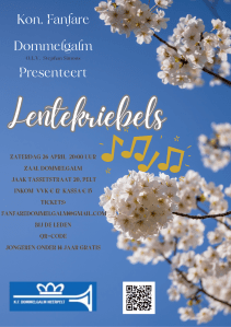 Beste muziekliefhebbers!
Op 26 april nodigen wij jullie van harte uit voor ons sprankelende concert 'Lentenkriebels' van de Koninklijke Fanfare Dommelgalm! Laat je betoveren door de frisse klanken van de lente en geniet van een avond vol prachtige muziek en gezelligheid.
Kom samen met vrienden en familie en laat je meevoeren door de melodieën die de lente in je hart brengen. Dit is een evenement dat je niet wilt missen!